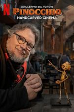 Watch Guillermo del Toro\'s Pinocchio: Handcarved Cinema (Short 2022) Movie4k