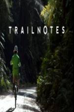 Watch Trailnotes Movie4k