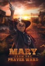 Watch Mary from the Prayer Ward Movie4k