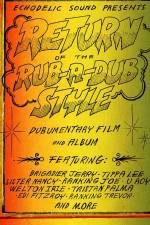 Watch Return of the Rub-a-Dub Style Movie4k
