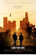 Watch A Better Life Movie4k