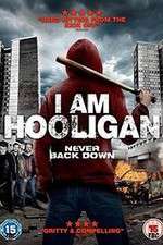 Watch I Am Hooligan Movie4k