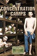 Watch Nazi Concentration and Prison Camps Movie4k