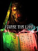 Watch I Curse This Land Movie4k