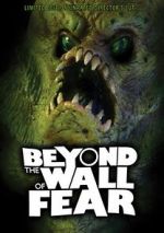 Watch Beyond the Wall of Fear Movie4k