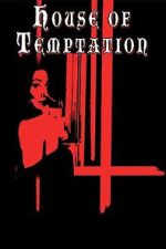 Watch House of Temptation Movie4k