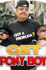 Watch Get Pony Boy Movie4k