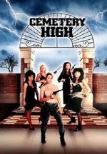 Watch Cemetery High Movie4k