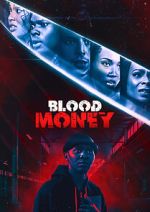 Watch Blood Money Movie4k