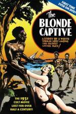 Watch The Blonde Captive Movie4k