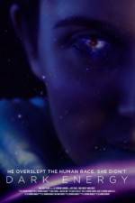 Watch Dark Energy Movie4k