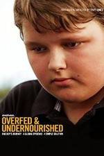 Watch Overfed & Undernourished Movie4k