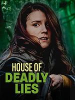 Watch House of Deadly Lies Movie4k
