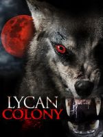 Watch Lycan Colony Movie4k