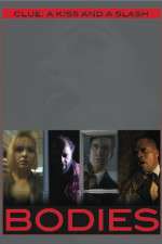 Watch Bodies Movie4k