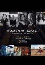 Watch Women of Impact: Changing the World Movie4k