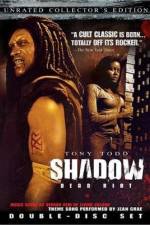 Watch Shadow Dead Riot Movie4k
