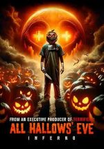 Watch All Hallows\' Eve: Inferno Movie4k
