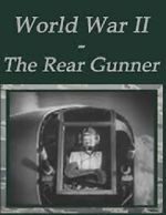 Watch The Rear Gunner (Short 1943) Movie4k