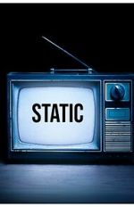 Watch Static: An Anthology Movie4k