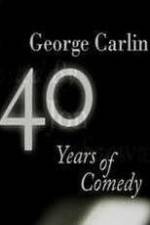 Watch George Carlin: 40 Years of Comedy Movie4k