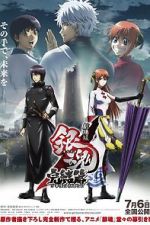Watch Gintama the Movie: The Final Chapter - Be Forever Yorozuya Movie4k