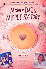Watch Mom & Dad\'s Nipple Factory Movie4k