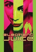 Watch Elephant Juice Movie4k
