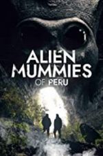 Watch Alien Mummies of Peru Movie4k