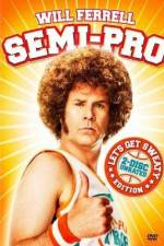 Watch Semi-Pro Movie4k