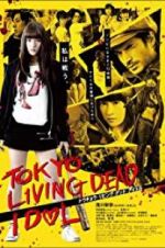 Watch Tokyo Living Dead Idol Movie4k