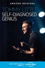 Watch Tommy Little: Self-Diagnosed Genius Movie4k