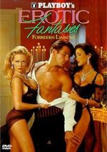 Watch Playboy\'s Erotic Fantasies IV: Forbidden Liaisons Movie4k