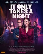 Watch It Only Takes a Night Movie4k