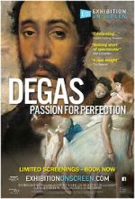 Watch Exhibition on Screen: Degas - Passion For Perfection Movie4k