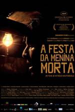 Watch A Festa da Menina Morta Movie4k