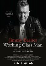 Watch Jimmy Barnes: Working Class Man Movie4k