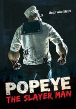 Watch Popeye the Slayer Man Movie4k