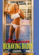 Watch Playboy: Women Behaving Badly Movie4k