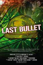 Watch The Last Bullet Movie4k