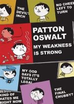 Watch Patton Oswalt: My Weakness Is Strong (TV Special 2009) Movie4k