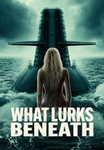Watch What Lurks Beneath Movie4k
