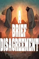 Watch A Brief Disagreement (Short 2022) Movie4k
