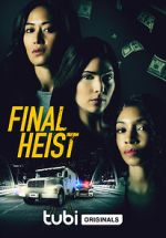 Watch Final Heist Movie4k