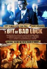 Watch A Bit of Bad Luck Movie4k