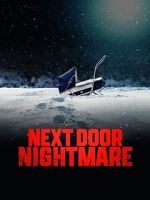 Watch Next-Door Nightmare Movie4k