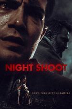 Watch Night Shoot Movie4k