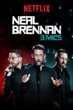 Watch Neal Brennan: 3 Mics Movie4k
