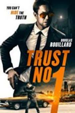 Watch Trust No 1 Movie4k