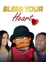 Watch Bless Your Heart Movie4k